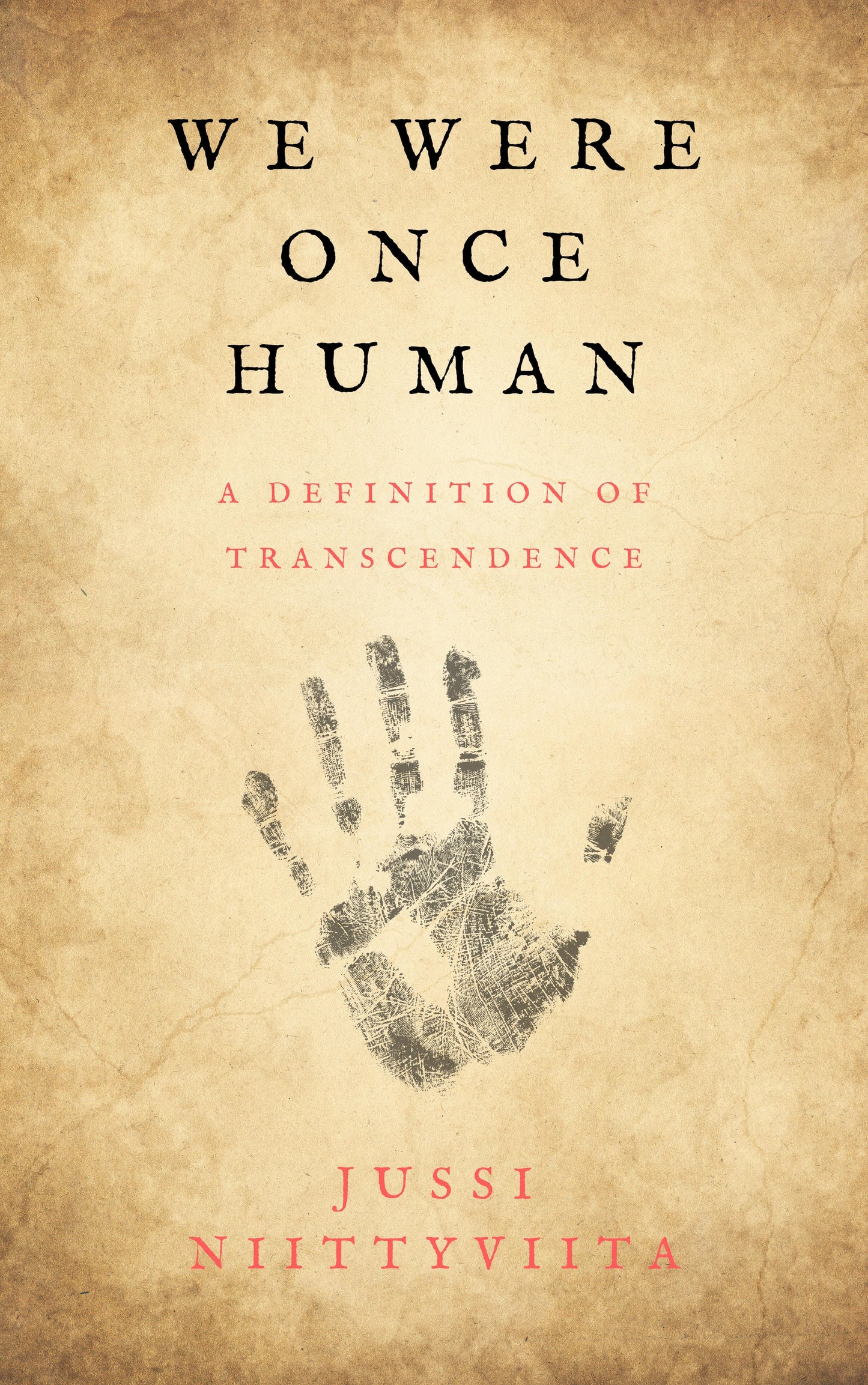 We Were Once Human: A Definition of Transcendence book cover