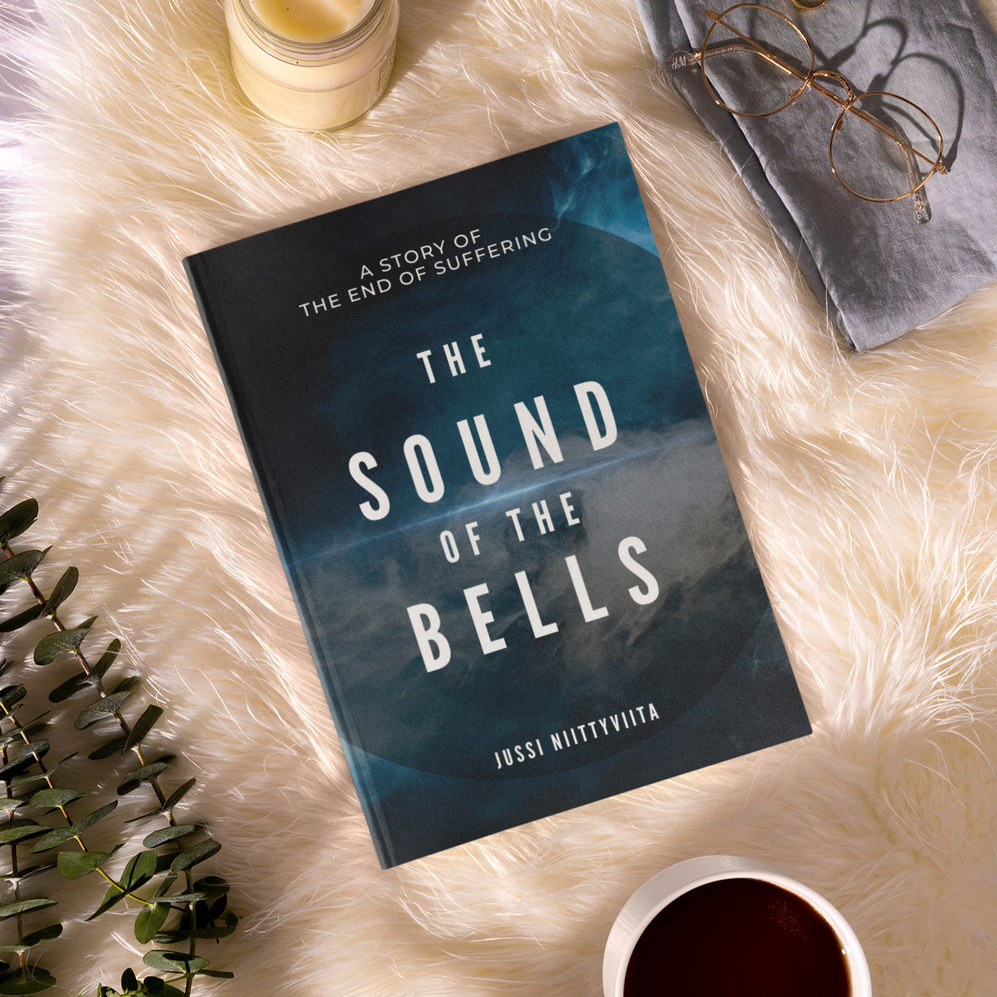 Book: The Sound of the Bells - A Story of the End of Suffering