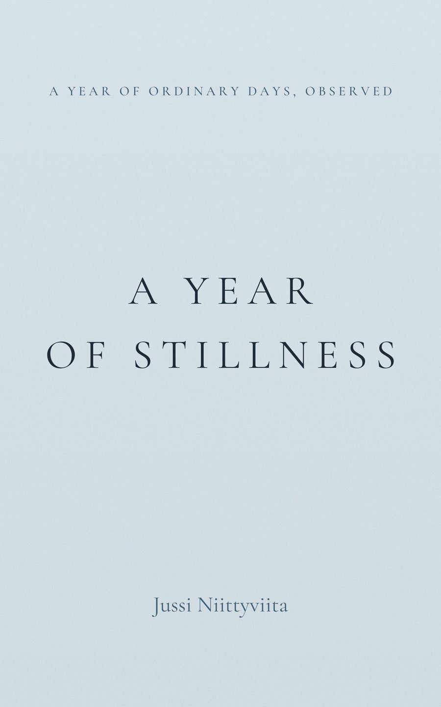 A Year of Stillness